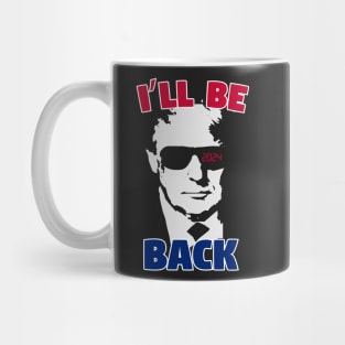 i'll be back trump Mug